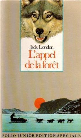 Jack London, Roger Dressler: L'Appel de la forêt (French language, 1994)