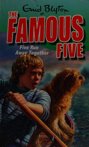 Enid Blyton: Five Run Away Together (2009, Hodder Children's)