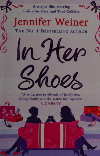 Jennifer Weiner: In her shoes (2011, Simon & Schuster)