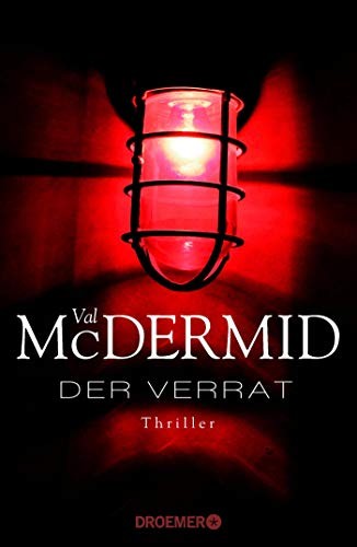 Val McDermid: Der Verrat (Hardcover, Droemer Knaur)