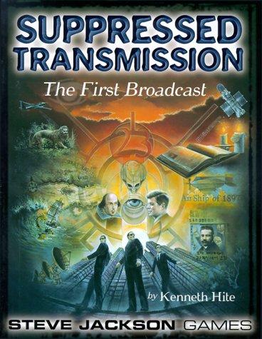 Ken Hite: Suppressed Transmission (1999, Steve Jackson Games)