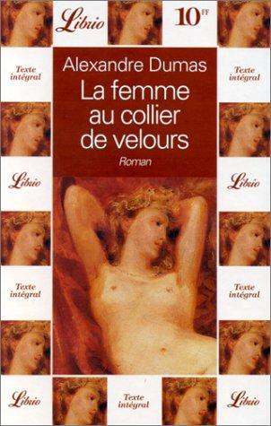 Alexandre Dumas: La femme au collier de velours (French language, 1995)