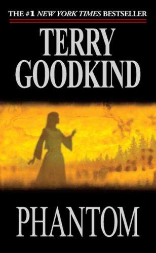 Terry Goodkind: Phantom (2007, Tor Fantasy)