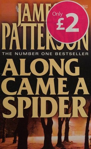 James Patterson: Along Came a Spider (Paperback, 2011, HarperCollins Publishers)