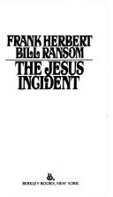 Frank Herbert, B. Ransom: The Jesus Incident (Berkley)