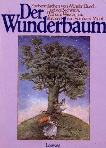 Walter Scherf, Wilhelm Busch: Der Wunderbaum (1980, Loewes-Verlag)