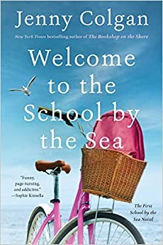 Jenny Colgan: Welcome to the School by the Sea (2022, HarperCollins Publishers)