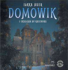 Henrik Ekberg, VÄSTNYLÄNDSKA KULTURSAMFUNDET: Domowik (Hardcover, Swedish language, 2024, Västnyländska kultursamfundet)