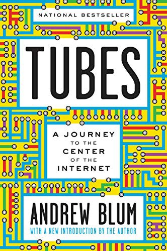 Andrew Blum: Tubes (Paperback, 2019, Ecco Press, Ecco)