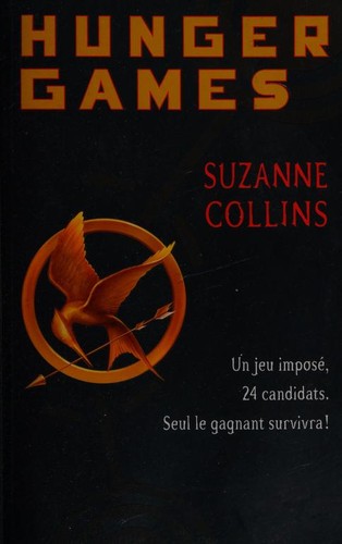 Suzanne Collins: Hunger Games (Paperback, French language, 2012, Editions France Loisirs)