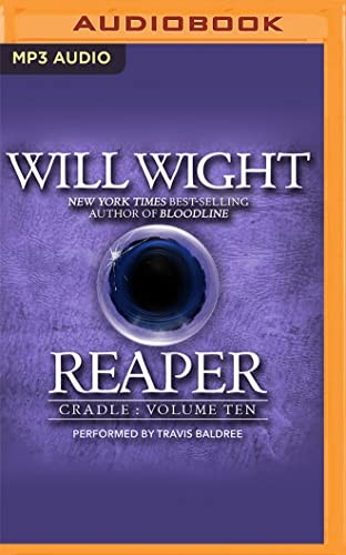 Will Wight, Travis Baldree: Reaper (AudiobookFormat, 2022, Audible Studios on Brilliance Audio)
