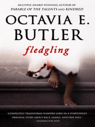 Octavia E. Butler: Fledgling (2007, Grand Central Publishing)