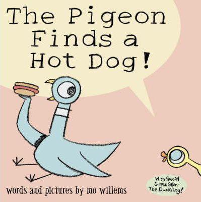 Mo Willems: Pigeon Finds a Hotdog! (2006)