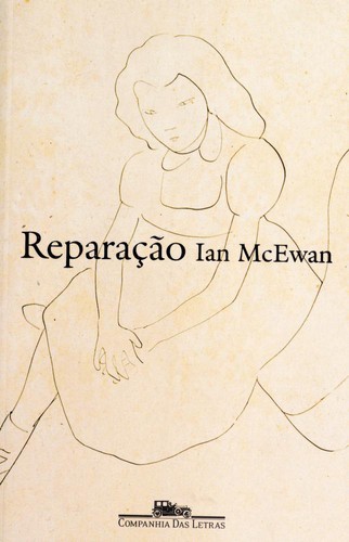 Ian McEwan: Reparação (Paperback, Portuguese language, 2008, Companhia das Letras, Companhia Das Letras)