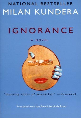Milan Kundera: Ignorance (2003)