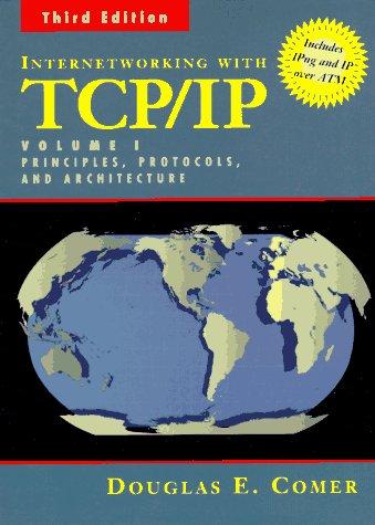 Douglas E. Comer: Internetworking with TCP/IP (1995, Prentice Hall)