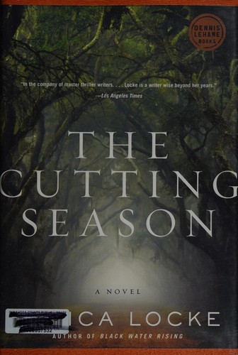 Attica Locke: The cutting season (2012, Harper)