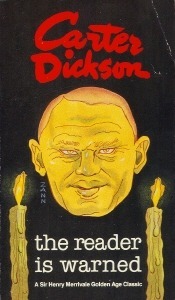 John Dickson Carr: The Reader Is Warned (1989, International Polygonics)