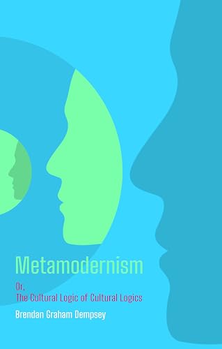 Brendan Graham Dempsey: Metamodernism (2023, ARC Press)