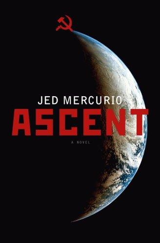 Jed Mercurio: Ascent (Hardcover, 2007, Simon & Schuster)