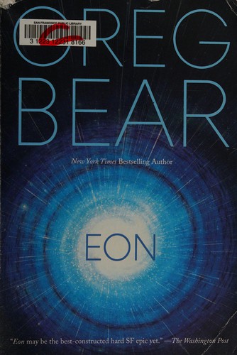 Greg Bear: Eon (2015, Doherty Associates, LLC, Tom)