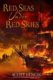 Scott Lynch: Red Seas Under Red Skies (Hardcover, 2007, Spectra)