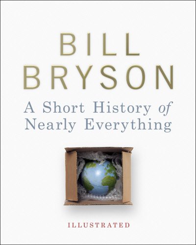 Bill Bryson: A Short History of Nearly Everything (Hardcover, 2005, Doubleday)