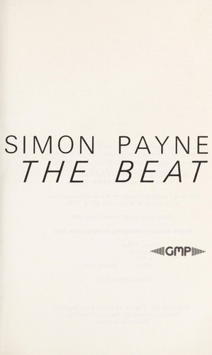 Simon Payne: The beat (Paperback, 1985, GMP Publishers)