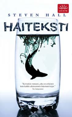 Steven Hall, Kaijamari Sivill: Haiteksti (Hardcover, Finnish language, 2008, Loisto : WSOY)