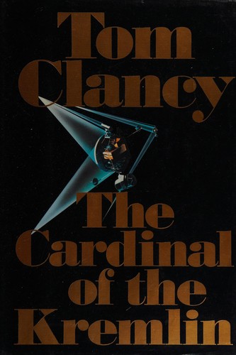 Tom Clancy: The cardinal of the Kremlin (1988, Thorndike Press)