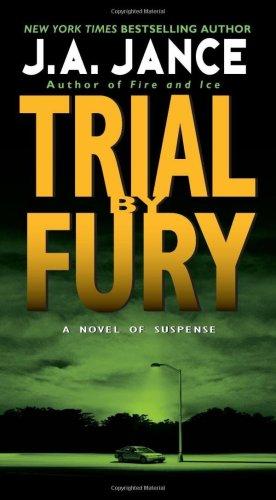 J. A. Jance: Trial by Fury (J. P. Beaumont Mysteries) (Paperback, 2009, Harper)