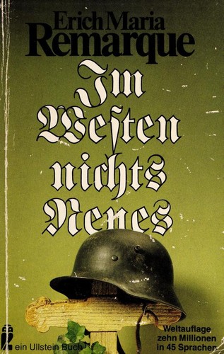 Erich Maria Remarque: Im Westen nichts Neues (German language, 1983, Ullstein)