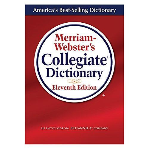 Merriam-Webster Inc.: Merriam-Webster's collegiate dictionary. (2003)