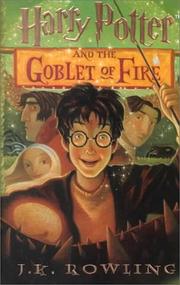 J. K. Rowling: Harry Potter and the goblet of fire (2000, Thorndike Press)