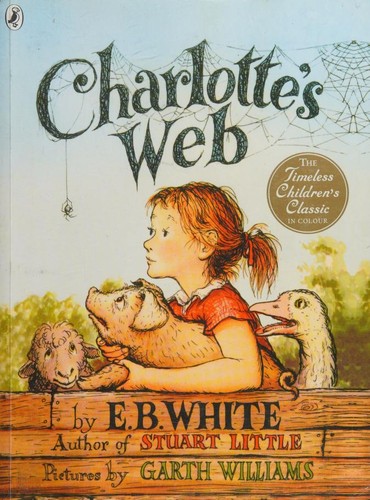 E.B. White: Charlotte's Web (Paperback, 2013, Puffin Books)