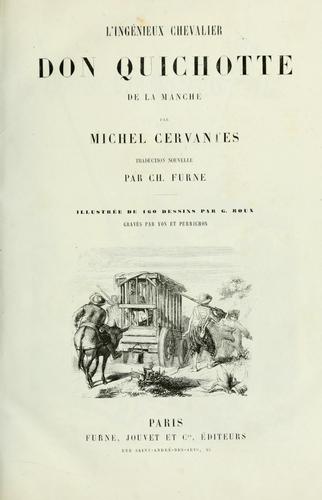 Miguel de Cervantes: L'ingénieux chevalier Don Quichotte de la Manche (1866, Furne, Jouvet)