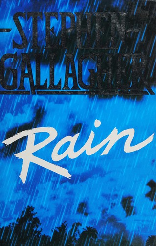 Steve Gallagher: Rain (1990, New English Library)