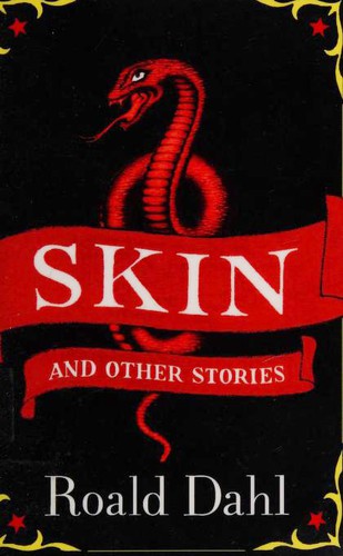 Roald Dahl: Skin (2001, Puffin)