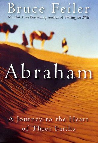 Bruce Feiler: Abraham (2002, William Morrow)