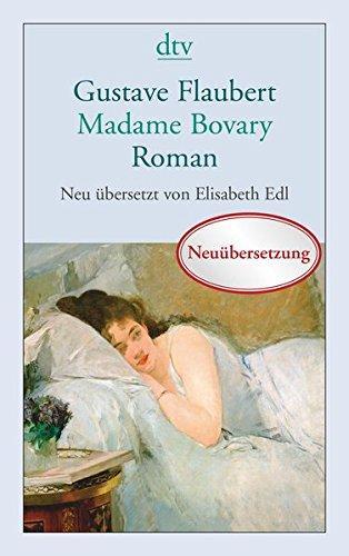 Flaubert Gustave: Madame Bovary Sitten in der Provinz (German language, 2014)