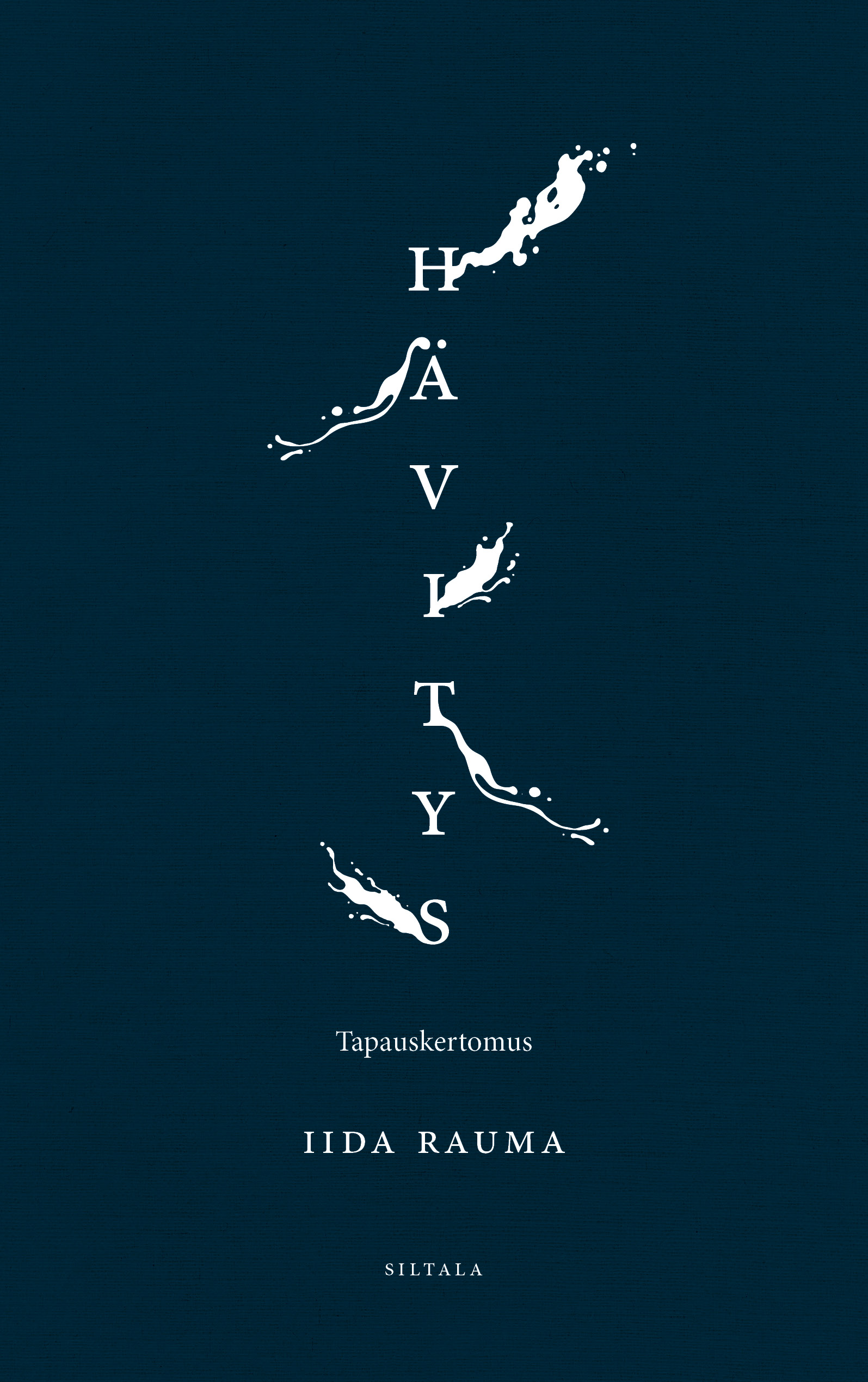 Iida Rauma: Hävitys – tapauskertomus (Hardcover, Finnish language, Siltala)