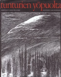 Samuli Paulaharju: Tunturien yöpuolta (Hardcover, Finnish language, 1977, WSOY)