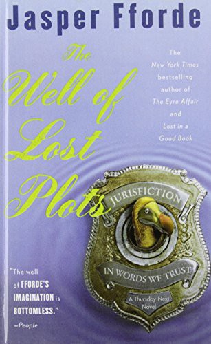 Jasper Fforde: Thursday Next in the Well of Lost Plots (Hardcover, Paw Prints 2008-05-29)