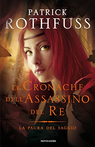 Patrick Rothfuss: La paura del saggio (EBook, Italiano language, MONDADORI)
