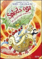 Neil Gaiman: Splods öga (Hardcover, Swedish language, 2015, Bonnier Carlsen)