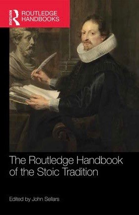 John Sellars: The Routledge Handbook of the Stoic Tradition (2016, Routledge)