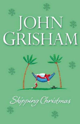 John Grisham: Skipping Christmas (AudiobookFormat, Random House Audiobooks)