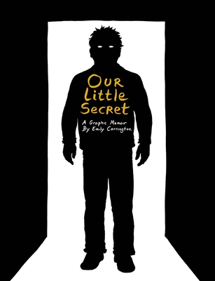 Emily Carrington: Our Little Secret (2022, Drawn & Quarterly Publications)