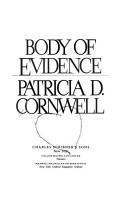 Patricia Daniels Cornwell: Body of evidence (1991)