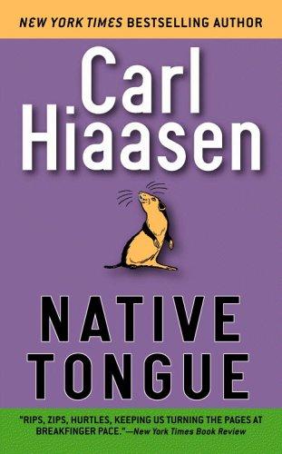 Carl Hiaasen: Native Tongue (Vision)